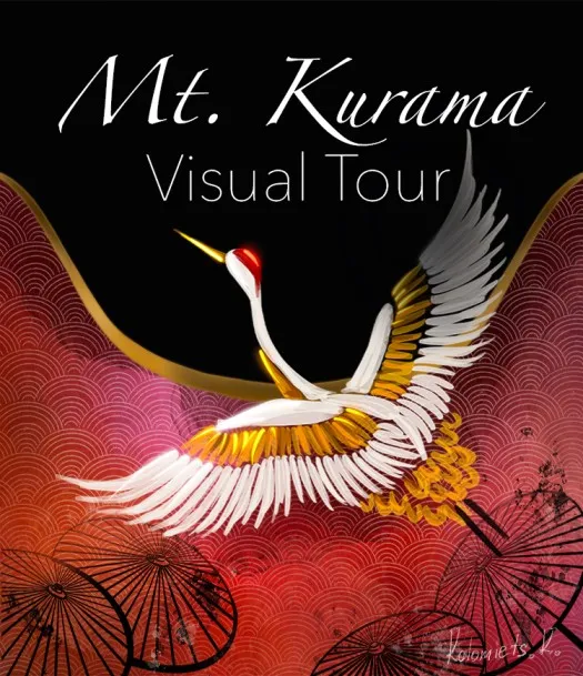 Mt. Kurama Visual Tour and Meditation